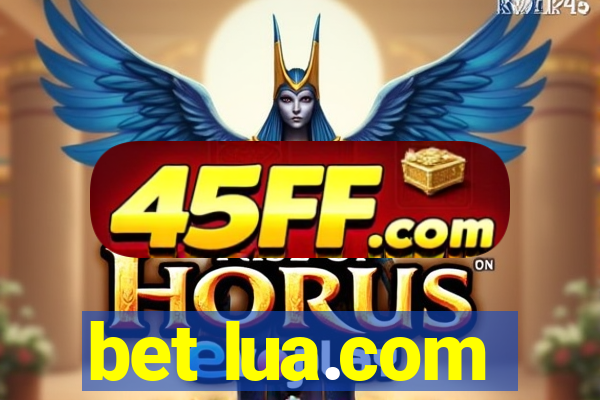bet lua.com